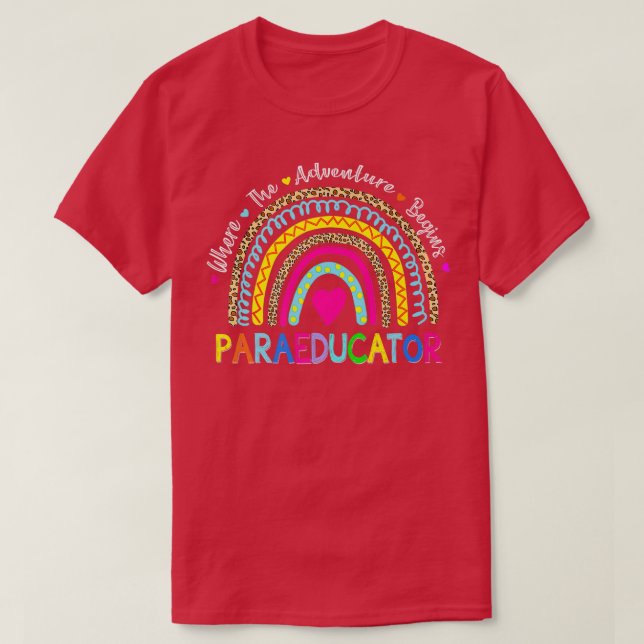 Zurück zum Paraeducator, wo das Abenteuer stattfin T-Shirt (Design vorne)