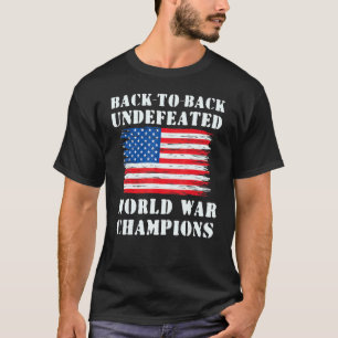 Zurück zur Besiegung der Weltkriegsmeister Patrio T-Shirt