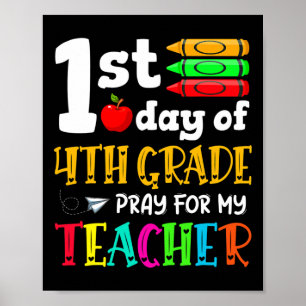 Zurück zur Schule 1. Tag der 4. Klasse beten für m Poster