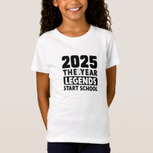 Zurück zur Schule 2025, das Jahr, in dem Legenden T-Shirt