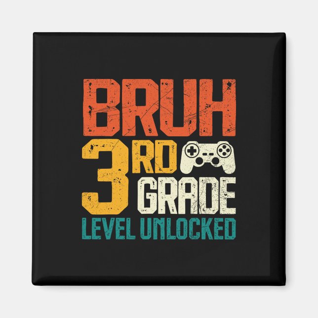 Zurück zur Schule 3. Klasse Gamer Bruh 3. Klasse L Magnet (Vorne)