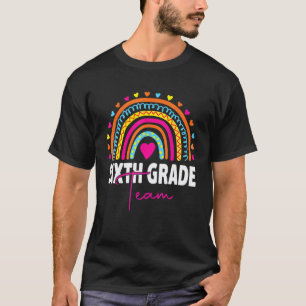 Zurück zur Schule 6. Sechste Klasse Team Erster Ta T-Shirt