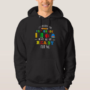 Zurück zur Schule bin ich bereit für 1. Klasse für Hoodie