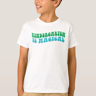 Zurück zur Schule Der Kindergarten ist magisch T-Shirt