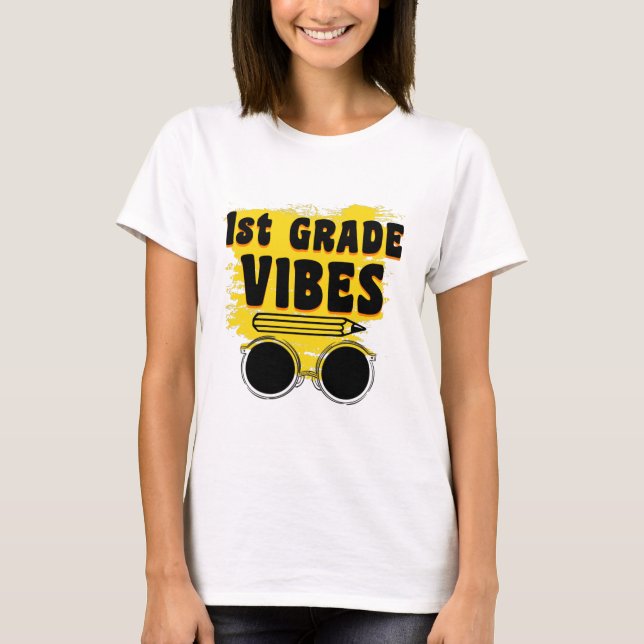 Zurück zur Schule Erste Klasse Vibes Shirt erster  (Vorderseite)