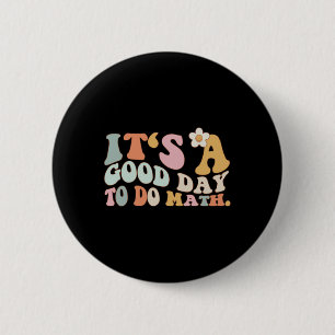 Zurück zur Schule Es ist ein guter Tag, um Mathema Button