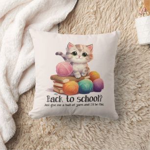 Zurück zur Schule? Gib mir nur Yarn Kissen