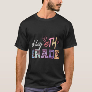 Zurück zur Schule Hey, 5. Klasse Lehrer Studenten T-Shirt