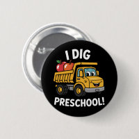 Zurück zur Schule I Dig Preschool Dump Truck