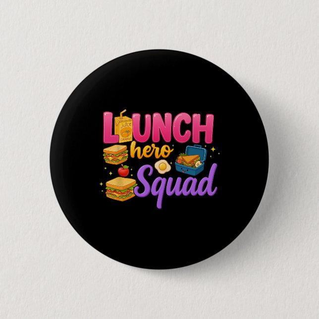 Zurück zur Schule Lunch Lady Squad Lunch Hero Squa Button (Vorderseite)