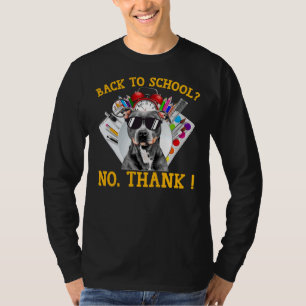 Zurück zur Schule Pitbull Hunde Sonnenbrille Nein  T-Shirt