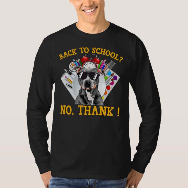 Zurück zur Schule Pitbull Hunde Sonnenbrille Nein  T-Shirt (Vorderseite)