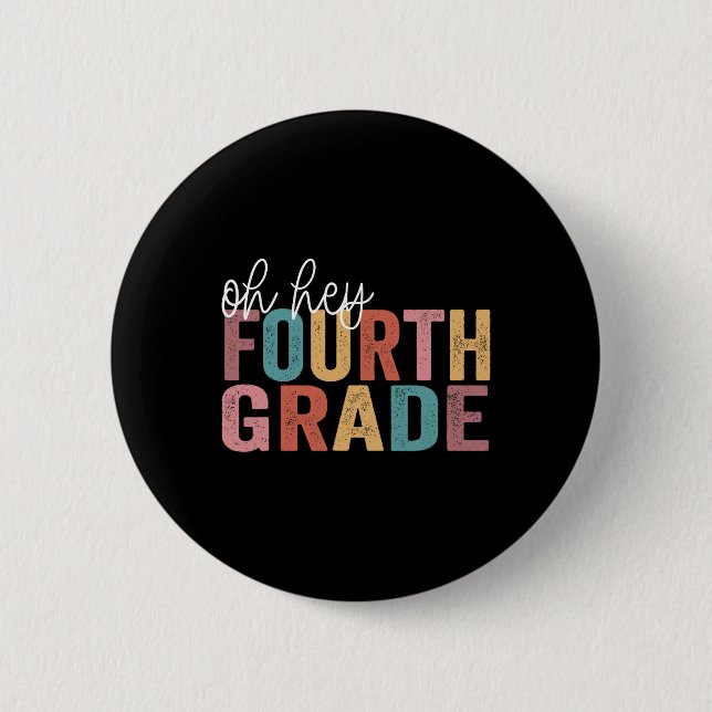 Zurück zur Schule Schüler Lehrer Oh, Hey, 4. Button (Vorderseite)