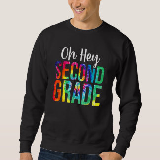 Zurück zur Schule Schüler Lehrer Tie Dye Hey 2. Se Sweatshirt