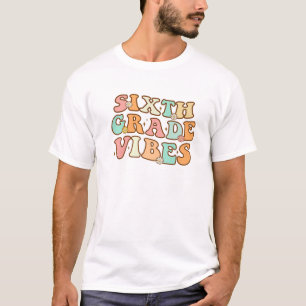 Zurück zur Schule Sechste Klasse Vibes Retro Lehre T-Shirt