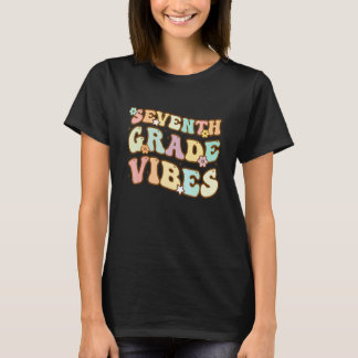 Zurück zur Schule Siebte Klasse Vibes Schüler Lehr T-Shirt