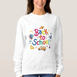 Zurück zur Schule Sweatshirt