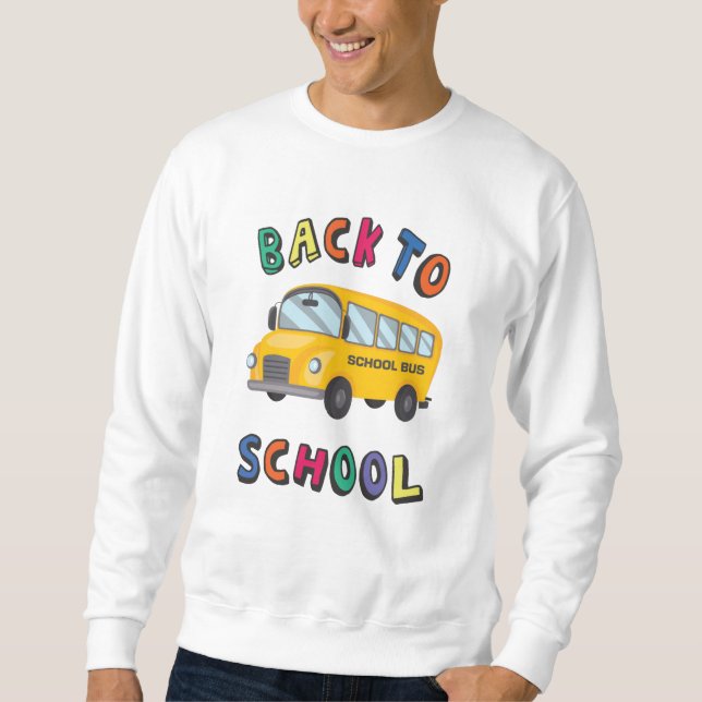 Zurück zur Schule Sweatshirt (Vorderseite)