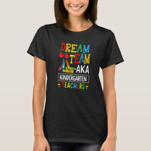 Zurück zur Schule Traumteam Aka Kindergarten Lehre T-Shirt
