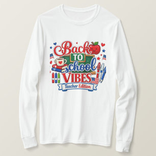 Zurück zur Schule Vibes Lehrer Edition Langarmshir T-Shirt