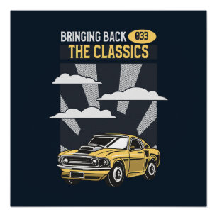Zurückbringen des klassischen Retro-Muskelwagens Poster
