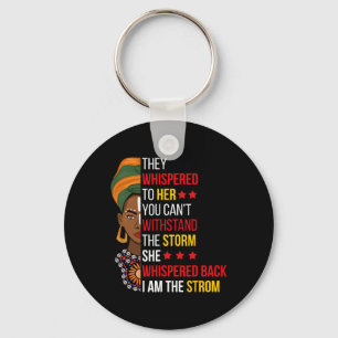 zurückflüstern Ich bin der Sturm Bhm Stolz Afrikan Schlüsselanhänger
