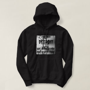 Zurückgekommen nach Detroit verfehlten wir Sie das Hoodie