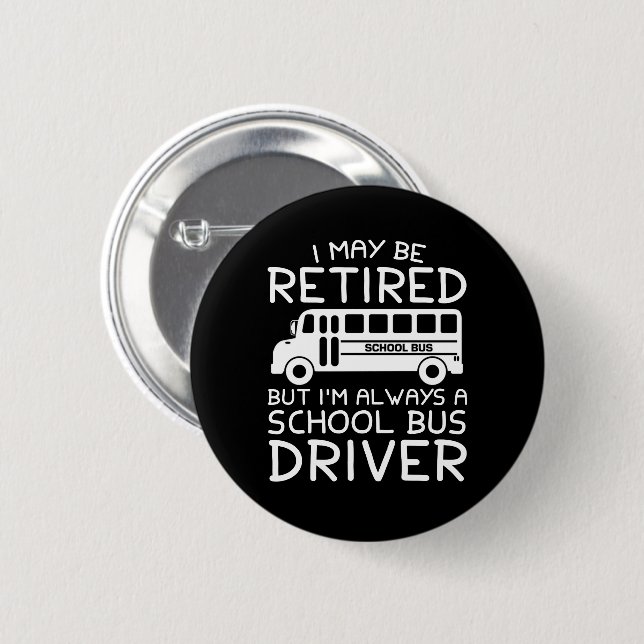 Zurückgezogen aber immer ein Schulbus-Fahrer Button (Vorne & Hinten)