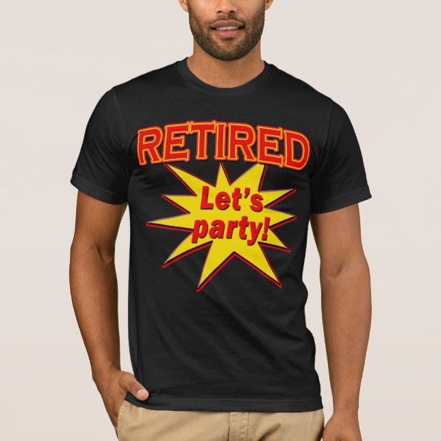 ZURÜCKGEZOGEN - LASSEN Sie US-PARTYt-shirts und T-Shirt (Vorderseite)