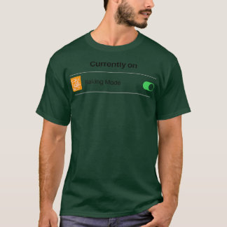 Zurzeit backen wir uns im Backmodus T-Shirt