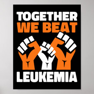 Zusammen besiegen wir Leukämie Blutkrebs-Bewusstse Poster