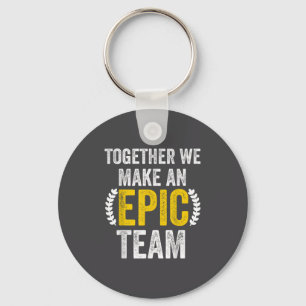 Zusammen bilden wir ein Ec-Team - Großartige Kolle Schlüsselanhänger