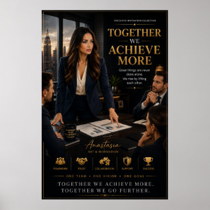 Zusammen erreichen wir mehr – Teamwork Motivation Poster