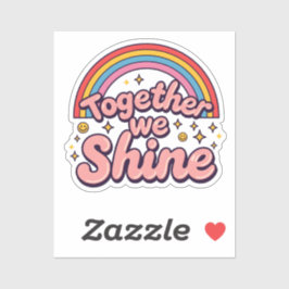 Zusammen leuchten wir – Regenbogen Retro Pride Zit Aufkleber