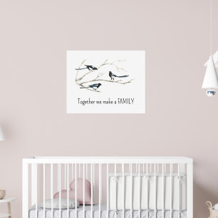 Zusammen machen wir Family Magpie Bird Quote Print Poster