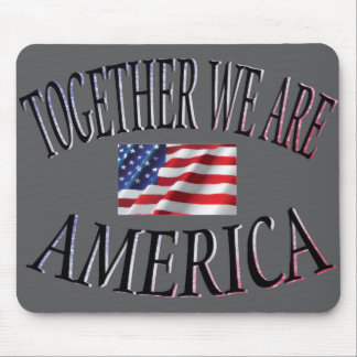 Zusammen sind wir Amerika Mousepad