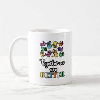 Zusammen sind wir stark und besser Sozial Motivati Kaffeetasse
