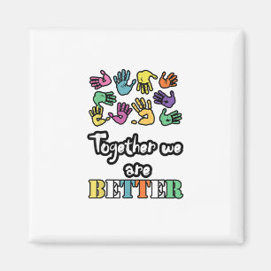 Zusammen sind wir stark und bessere soziale Motiva Magnet