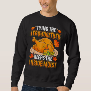 Zusammenbinden der Beine hält das Innere feucht Th Sweatshirt