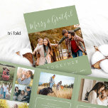 Zusammengenommen mehrjähriges Foto Dreifach Gefaltete Urlaubskarte<br><div class="desc">Einfach minimalistischer Stil Merry und Grateful zusammen chic handgeschriebene Typografie Drehbuch Familienjahr in Rezension 8 Foto Collage Gallery Sala Grün Ferienkarte mit Ihrem individuellen personalisierten Text.</div>