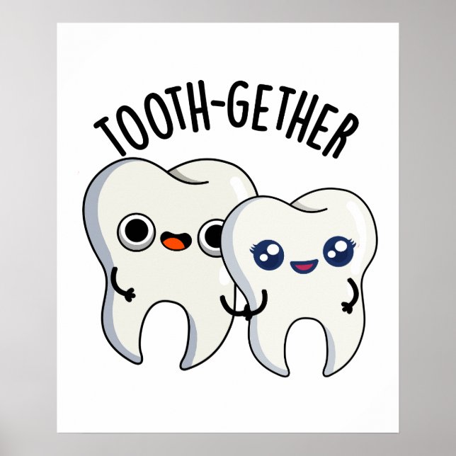 Zusammentreffen Funny Tooth Pun Poster (Vorne)