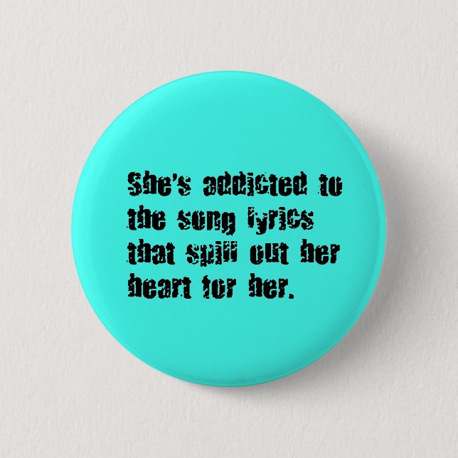 ZUSÄTZLICHE SONG-TEXTE HERZ SPILL SAD EMO-STELLUNG BUTTON (Vorderseite)