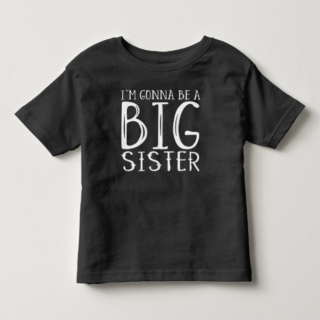 Zwangerschap: I'm gonna be a BIG sister Kleinkind T-shirt (Vorderseite)
