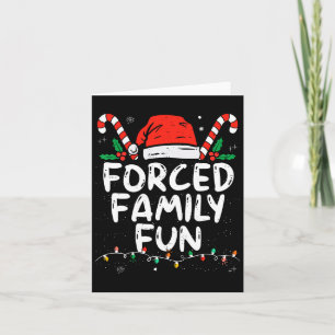 Zwangspass für Familien Sarcastic Weihnachten Funn Karte
