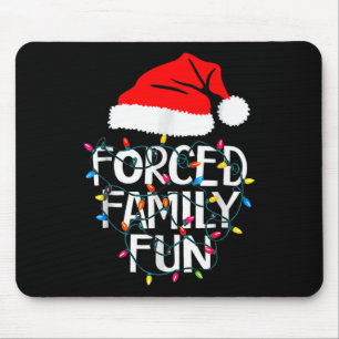 Zwangspass für Familien Sarcastic Weihnachten Funn Mousepad