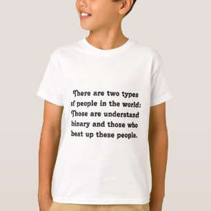 Zwei Arten von Menschen Lustige Binärdatei (Tyrann T-Shirt