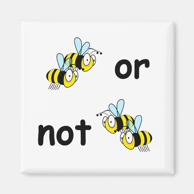 Zwei Bienen oder nicht zwei Bienen Magnet (Vorne)