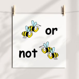 Zwei Bienen oder nicht zwei Bienen Poster