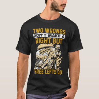 Zwei falsche Sachen ergeben keine richtige, aber d T-Shirt
