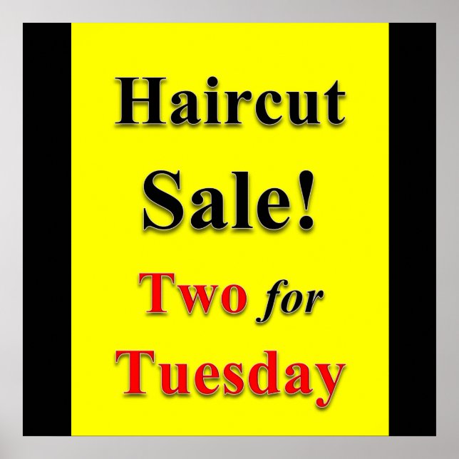 Zwei für Dienstag Haircut Sale Poster Matte (Vorne)